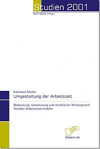 Die Umgestaltung der Arbeitszeit