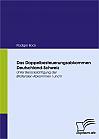 Das Doppelbesteuerungsabkommen Deutschland-Schweiz
