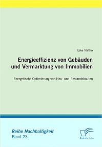 Energieeffizienz von Geb&auml;uden und Vermarktung von Immobilien