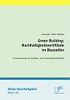 Green Building: Nachhaltigkeitszertifikate im Bausektor