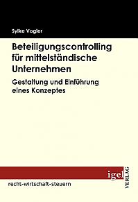 Beteiligungscontrolling f&uuml;r mittelst&auml;ndische Unternehmen