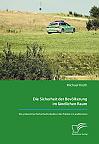 Die Sicherheit der Bev&ouml;lkerung im l&auml;ndlichen Raum. Die pr&auml;ventive Sicherheitsstruktur der Polizei in Landkreisen