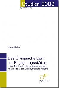 Das Olympische Dorf als Begegnungsstätte