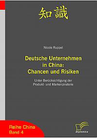 Deutsche Unternehmen in China: Chancen und Risiken