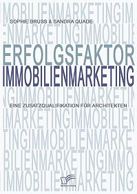 Erfolgsfaktor Immobilienmarketing