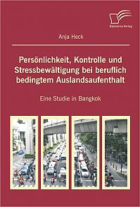 Persönlichkeit, Kontrolle und Stressbewältigung bei beruflich bedingtem Auslandsaufenthalt