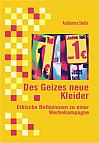 Des Geizes neue Kleider