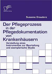 Der Pflegeprozess in der Pflegedokumentation von Krankenhäusern