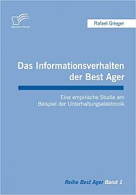 Das Informationsverhalten der Best Ager