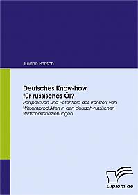 Deutsches Know-how für russisches Öl?