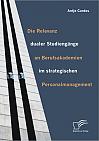 Die Relevanz dualer Studiengänge an Berufsakademien im strategischen Personalmanagement