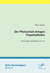 Der Photovoltaik-Anlagen Projektleitfaden