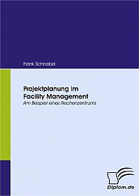 Projektplanung im Facility Management