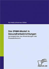 Das EFQM-Modell in Gesundheitseinrichtungen