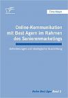 Online-Kommunikation mit Best Agern im Rahmen des Seniorenmarketings