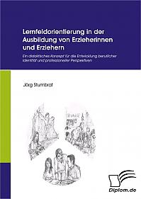 Lernfeldorientierung in der Ausbildung von Erzieherinnen und Erziehern