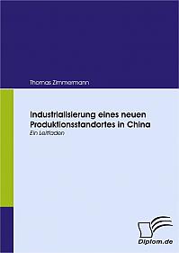 Industrialisierung eines neuen Produktionsstandortes in China