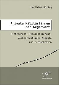 Private Militärfirmen der Gegenwart