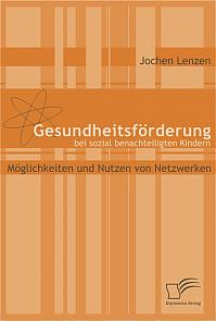 Gesundheitsförderung bei sozial benachteiligten Kindern