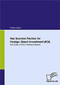 Key Success Factors for Foreign Direct Investment (FDI)