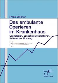 Das ambulante Operieren im Krankenhaus