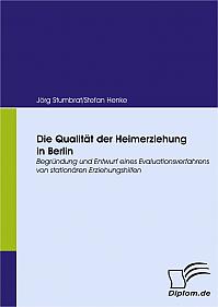 Die Qualität der Heimerziehung in Berlin