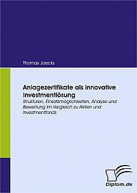 Anlagezertifikate als innovative Investmentlösung