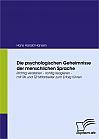 Die psychologischen Geheimnisse der menschlichen Sprache