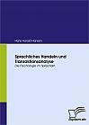 Sprachliches Handeln und Transaktionsanalyse
