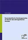 Personalpolitische Handlungsansätze im Zeichen des demografischen Wandels