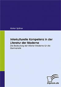 Interkulturelle Kompetenz in der Literatur der Moderne