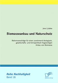 Biomasseanbau und Naturschutz