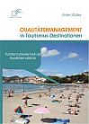 Qualitätsmanagement in Tourismus-Destinationen