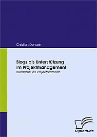 Blogs als Unterstützung im Projektmanagement