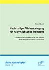 Nachhaltige Flächenbelegung für nachwachsende Rohstoffe