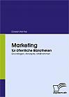 Marketing für öffentliche Bibliotheken