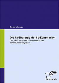 Die PR-Strategie der EU-Kommission