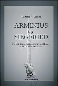 ARMINIUS vs. SIEGFRIED