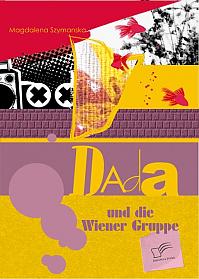 Dada und die Wiener Gruppe