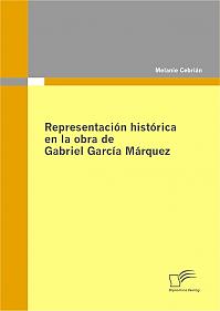 Representación histórica en la obra de Gabriel García Márquez