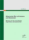 Ätherische Öle in Kräutern und Gewürzen