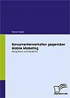 Konsumentenverhalten gegenüber Mobile Marketing