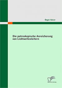 Die petroskopische Anreicherung von Lichtwellenleitern