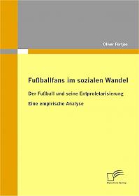 Fußballfans im sozialen Wandel