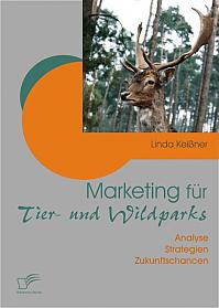 Marketing für Tier- und Wildparks