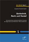 Gentechnik, Recht und Handel