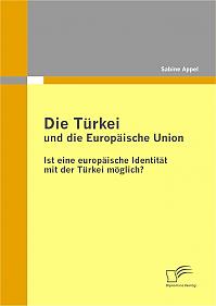 Die Türkei und die Europäische Union