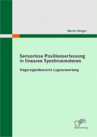 Sensorlose Positionserfassung in linearen Synchronmotoren