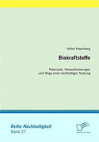 Biokraftstoffe: Potenziale, Herausforderungen und Wege einer nachhaltigen Nutzung