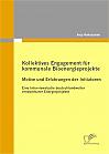 Kollektives Engagement für kommunale Bioenergieprojekte: Motive und Erfahrungen der Initiatoren